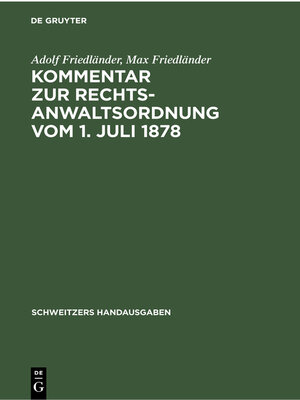 cover image of Kommentar zur Rechtsanwaltsordnung vom 1. Juli 1878